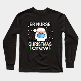 Er nurse Xmas Gift Long Sleeve T-Shirt